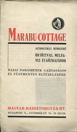 Marabu-Cottage - Automatikus rendszer� �nt�ttvas, melegv�z- �s g�zkaz�nok - Hazai daraszenek gazdas�gos �s f�stmentes elt�zel�s�re