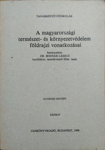 A magyarorszgi termszet- s krnyezetvdelem fldrajzi vonatkozsai