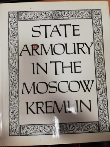 State Armoury in the Moscow Kremlin