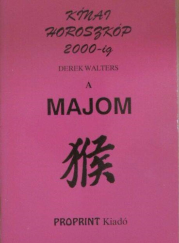 Derek Walters - A Majom (Knai horoszkp 2000-ig)
