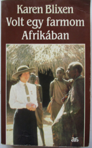 Volt egy farmom Afrikban