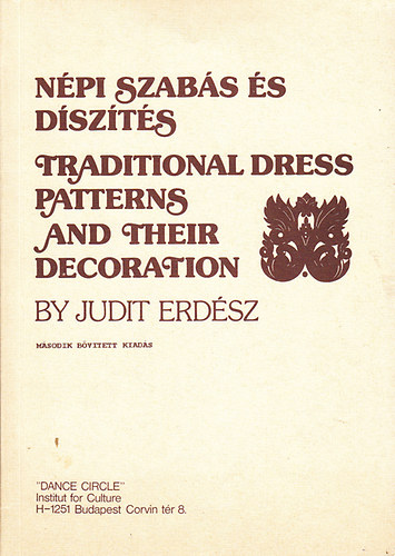 Npi szabs s dszts (Traditional dress patterns and their...
