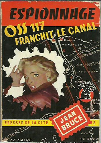 Jean Bruce - O. S. S. 117 franchit canal