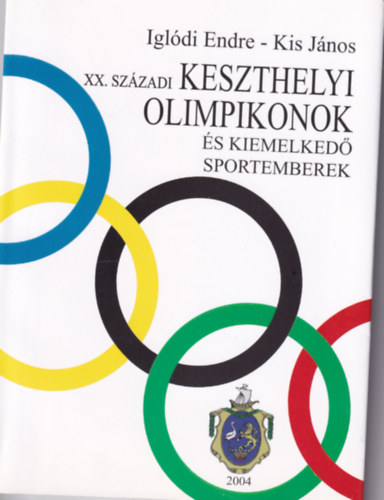XX. szzadi keszthelyi olimpikonok s kiemelked sportemberek