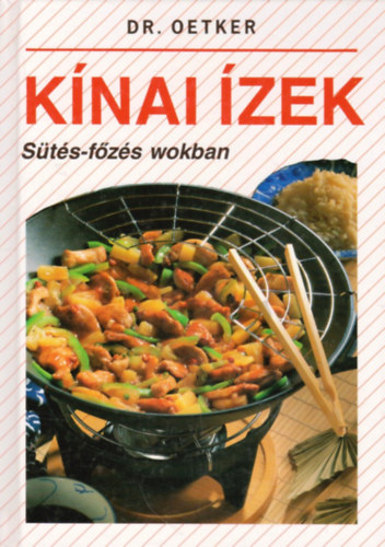 K�nai �zek - S�t�s-f�z�s wokban