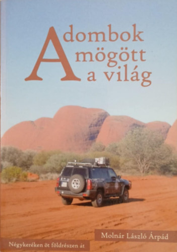 A dombok mgtt a vilg...