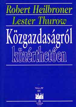 R.-Thurow, L. Heilbroner - Kzgazdasgrl kzrtheten