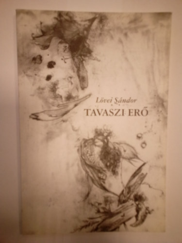 Lvei Sndor - Tavaszi er-versek ( Szilgyi Imre grafikusmvsz rajzaival )