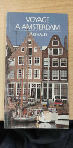 Voyage A Amsterdam - Arthaud