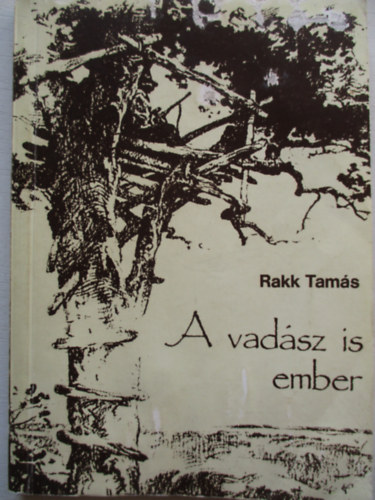 A vad�sz is ember