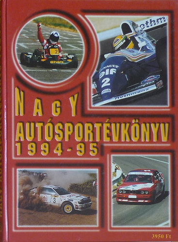 Jnosy Kroly, Ldonyi Lszl, Misur Tams - Nagy autsportvknyv 1994-95.