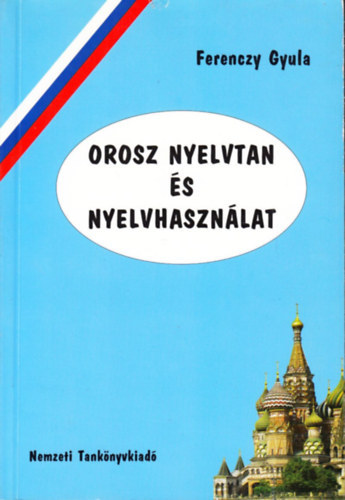 Orosz nyelvtan s nyelvhasznlat