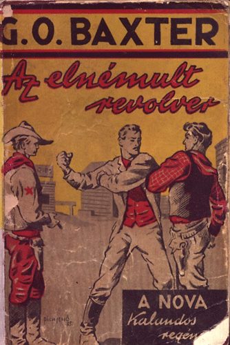 Az eln�mult revolver (Nova kalandos)