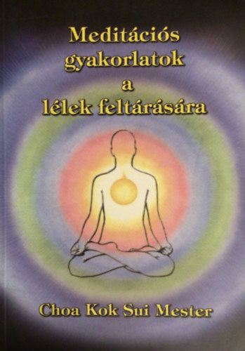 Meditcis gyakorlatok a llek feltrsra