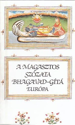 A magasztos szzata - Bhagavad-Gt