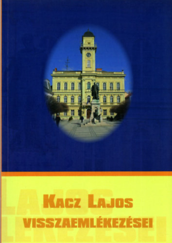 Kacz Lajos visszaeml�kez�sei