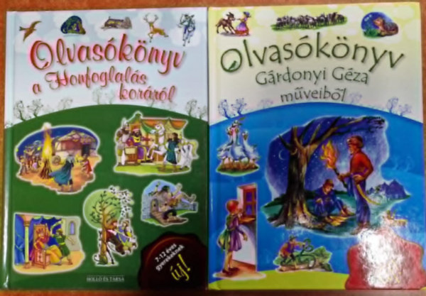 Olvasknyv a Honfoglals korrl + Olvasknyv Grdonyi Gza mveibl