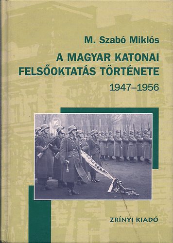 A Magyar katonai felsoktats trtnete 1947-1956
