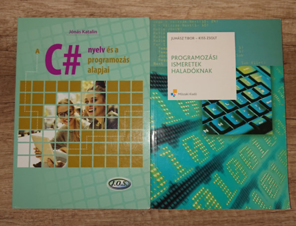 2 programoz�ssal kapcsolatos k�nyv: C# nyelv �s a programoz�s alapjai, Programoz�si ismeretek halad�knak