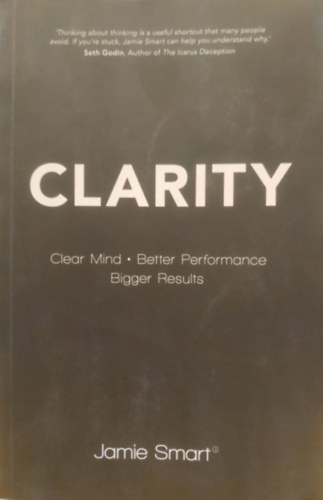 Clarity - Clear Mind - Better Performance - Bigger Results