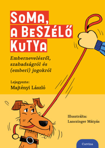 Soma, a besz�l� kutya
