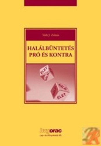 Tth J. Zoltn - Hallbntets pr s kontra