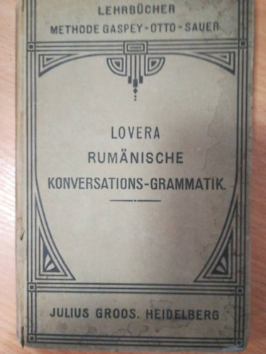 Lovera rum�nische konversations-grammatik (Rom�n t�rsalg�si nyelvtan)