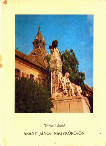 Arany J�nos Nagyk�r�s�n