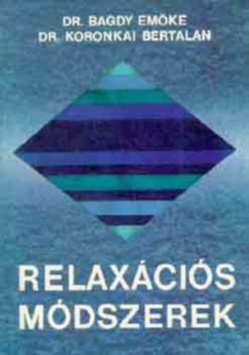 Bagdy Emke-Koroknai Bertalan - Relaxcis mdszerek