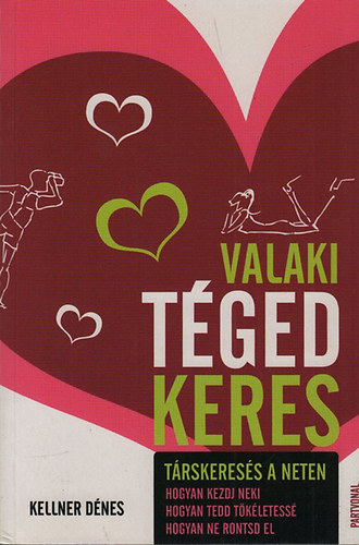 Kellner D�nes - Valaki t�ged keres