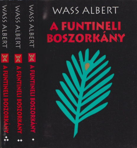 Funtinelli boszork�ny Az urszubeli le�ny I-III.