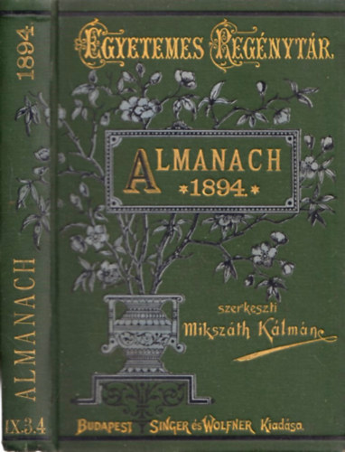 Almanach az 1894. vre (Egyetemes Regnytr)