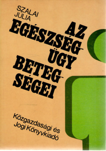 Az egszsggy betegsgei