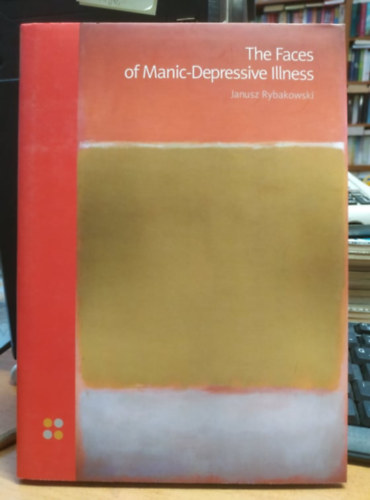 The Faces of Manic-Depressive Illness