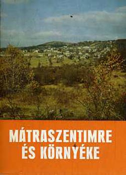 Zakupszky László - Mátraszentimre és környéke