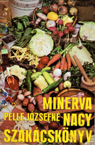 Minerva nagy szakcsknyv