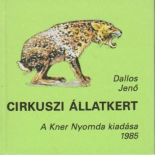 Cirkuszi �llatkert (minik�nyv)