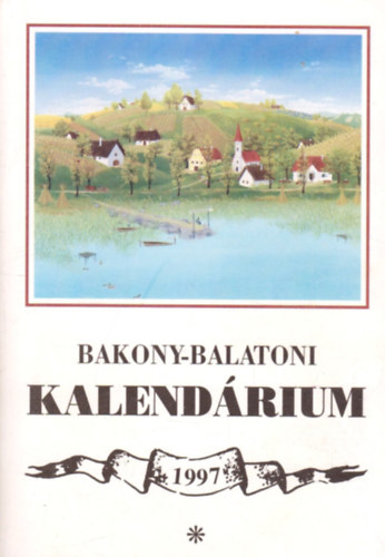 Bakony-balatoni kalendrium 1997