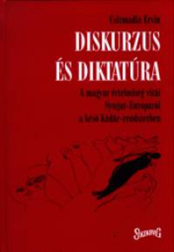 Diskurzus �s diktat�ra