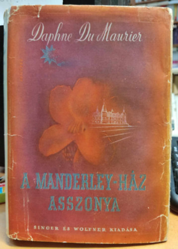 A Manderley-h�z asszonya