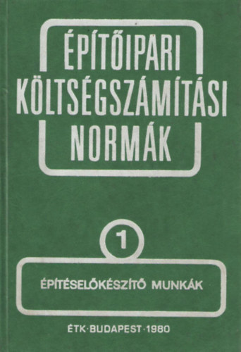 ptipari kltsgszmtsi normk 1. ktet ptselkszt munkk