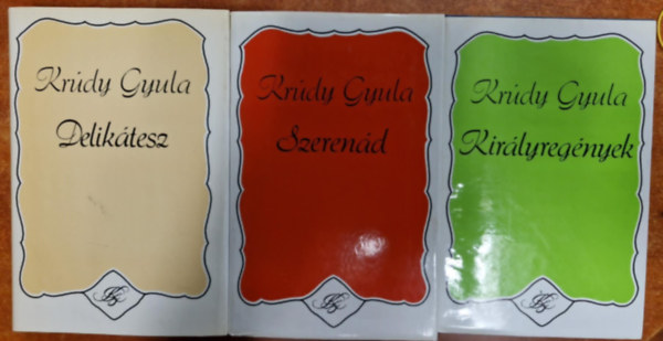 3db Kr�dy reg�ny: Szeren�d,Delik�tesz, Kir�lyreg�nyek