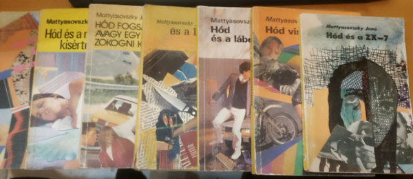 7 db H�d krimi: ...�s a ZX-7; ...vissza�t; ...�s a l�bon j�r� �r�let; ...�s a lisdszaboni fut�r; ...fogs�gban, avagy egy sz�ke h�lgy zokogni kezd; ...�s a r�m�lt k�s�rtet; ...�s a fura �tlet