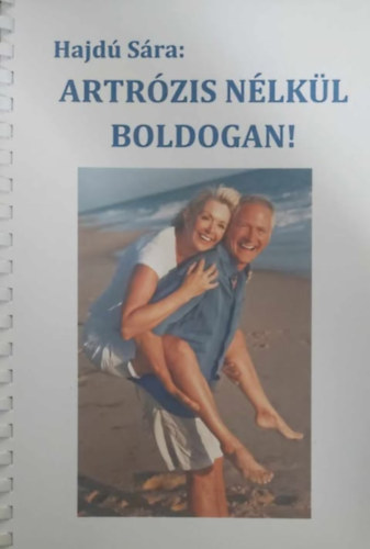 Artrzis nlkl boldogan!