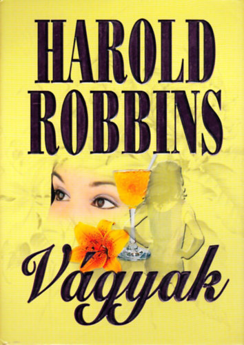 Harold Robbins - Vgyak