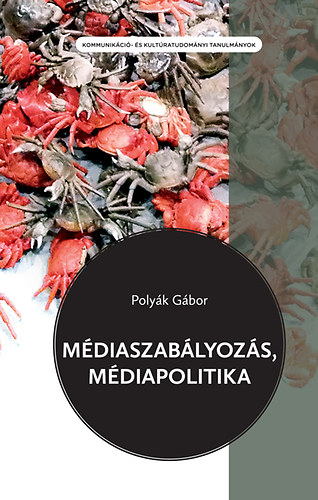 Mdiaszablyozs, mdiapolitika