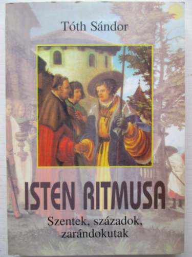 Isten ritmusa (kisessz�k, jegyzetek, �tirajzok)