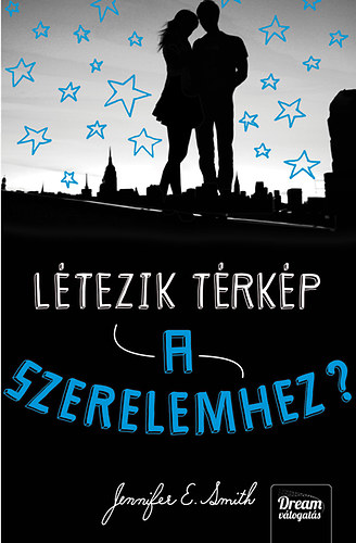 Jennifer E. Smith - Ltezik trkp a szerelemhez? - Kemny kts