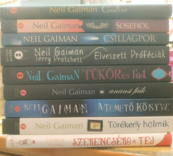 9 db Neil Gaiman: Coraline; Sosehol; Csillagpor; Elveszett pr�f�ci�k; T�k�r �s f�st; Anansi fi�k; A temet� k�nyve; T�r�keny holmik; Szerencs�re a tej