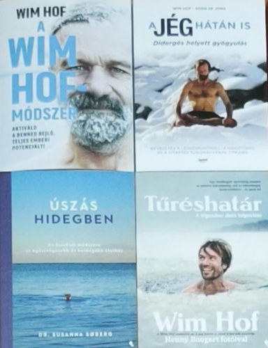 4db Wim Hof-m�dszerrel kapcsolatos m� - T�r�shat�r, A Wim Hof-m�dszer, A j�g h�t�n is-Diderg�s helyett gy�gyul�s, �sz�s hidegben